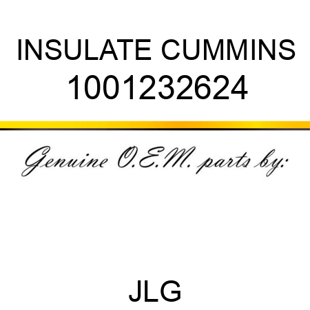 INSULATE CUMMINS 1001232624