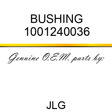 BUSHING 1001240036