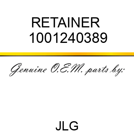 RETAINER  1001240389