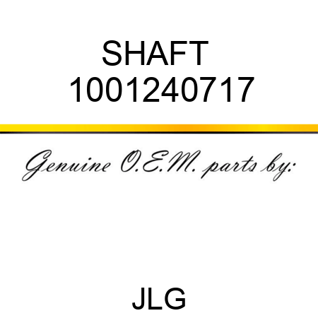 SHAFT  1001240717