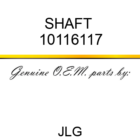 SHAFT  10116117