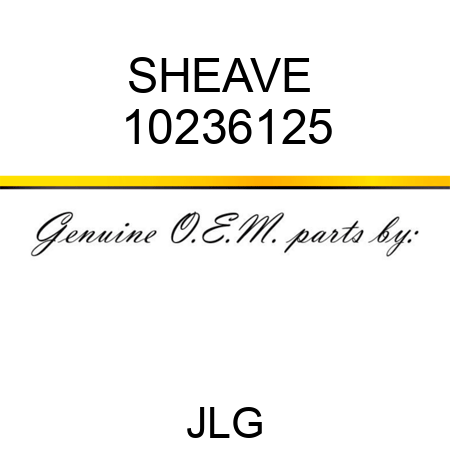 SHEAVE  10236125