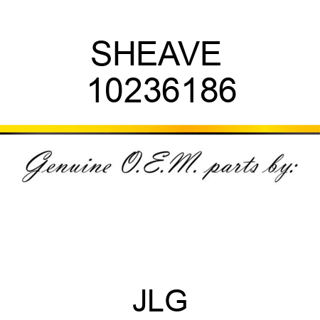 SHEAVE  10236186