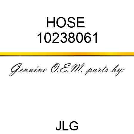 HOSE  10238061
