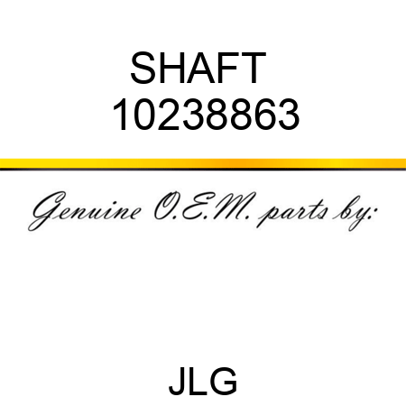 SHAFT  10238863