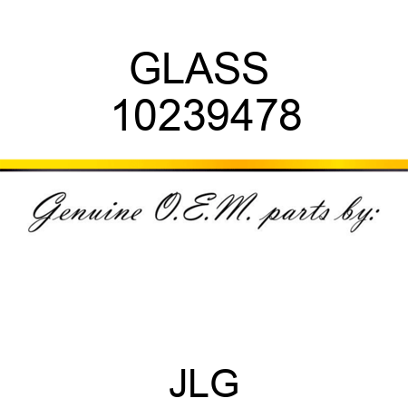 GLASS  10239478