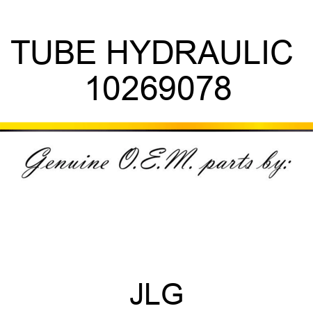 TUBE HYDRAULIC  10269078