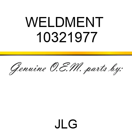 WELDMENT  10321977