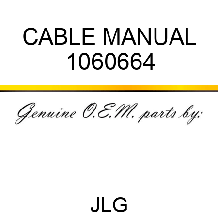 CABLE MANUAL 1060664