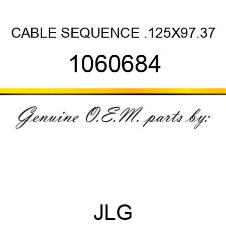 CABLE SEQUENCE .125X97.37 1060684