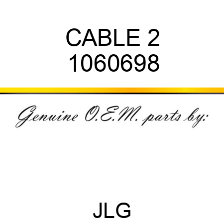 CABLE 2 1060698