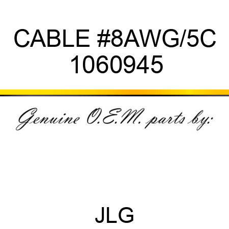 CABLE #8AWG/5C 1060945