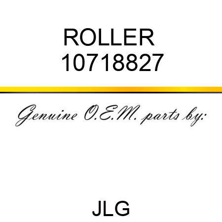 ROLLER  10718827