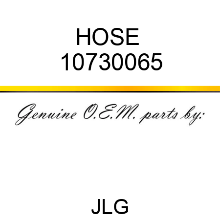 HOSE  10730065