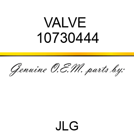 VALVE  10730444