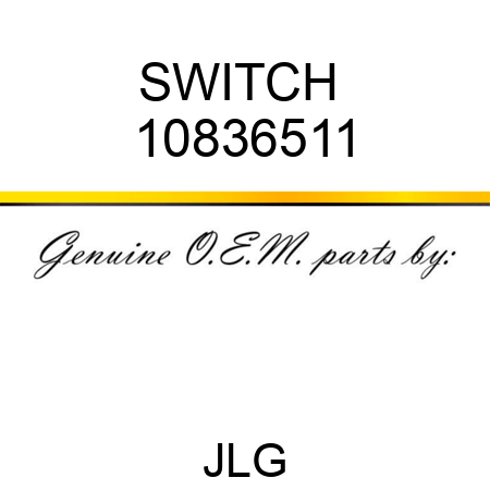 SWITCH  10836511