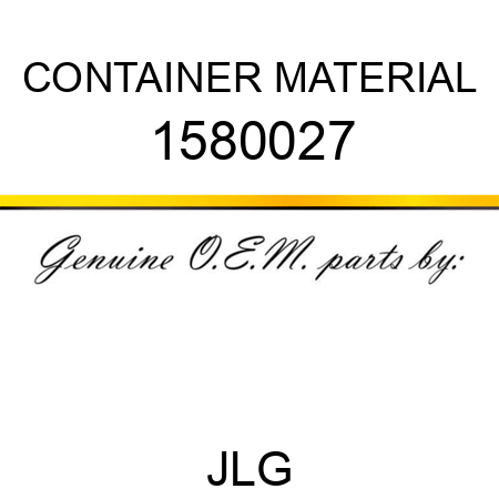 CONTAINER MATERIAL 1580027