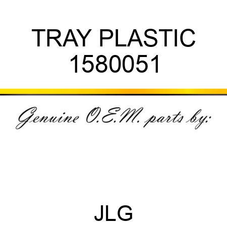 TRAY PLASTIC 1580051