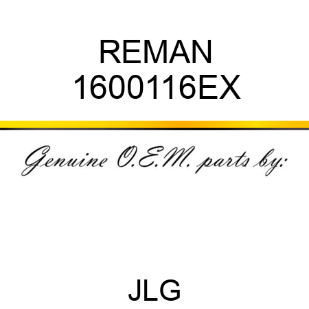 REMAN 1600116EX