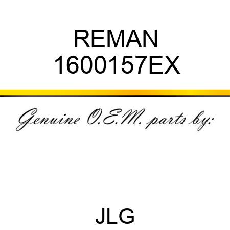 REMAN 1600157EX