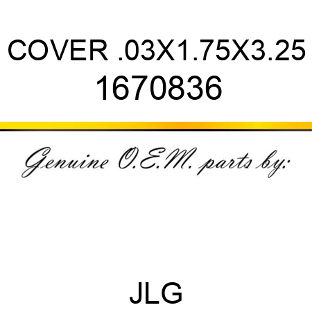 COVER .03X1.75X3.25 1670836