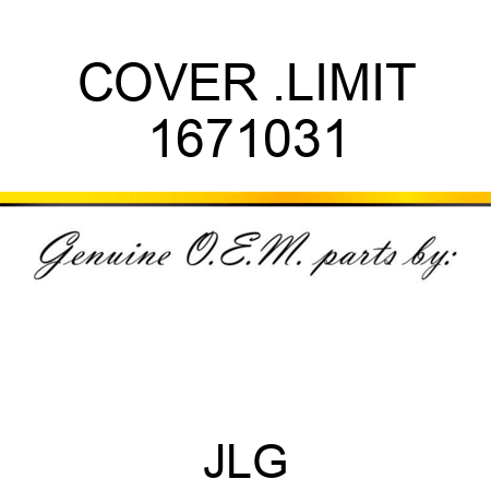 COVER .LIMIT 1671031