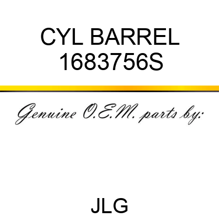 CYL BARREL 1683756S