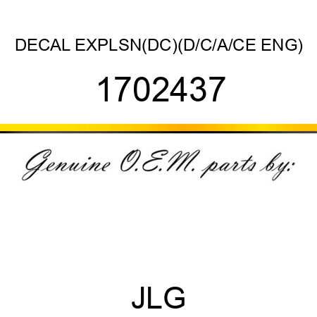 DECAL EXPLSN(DC)(D/C/A/CE ENG) 1702437