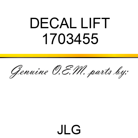 DECAL LIFT 1703455