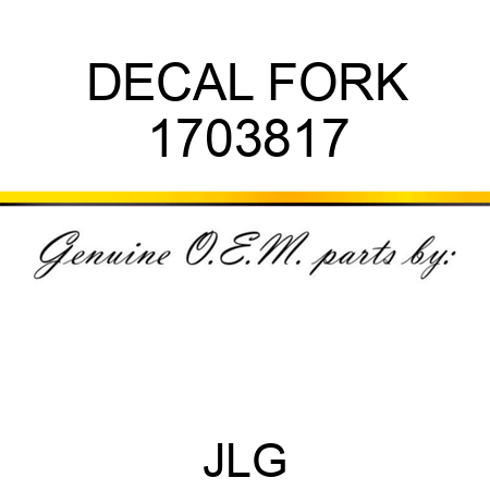 DECAL FORK 1703817