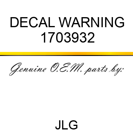 DECAL WARNING 1703932