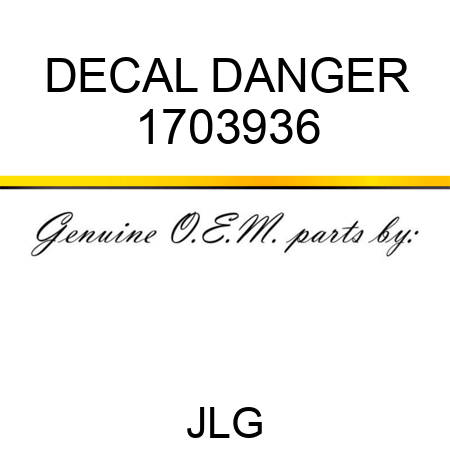 DECAL DANGER 1703936