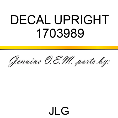 DECAL UPRIGHT 1703989