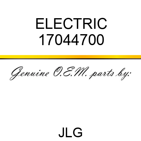 ELECTRIC 17044700