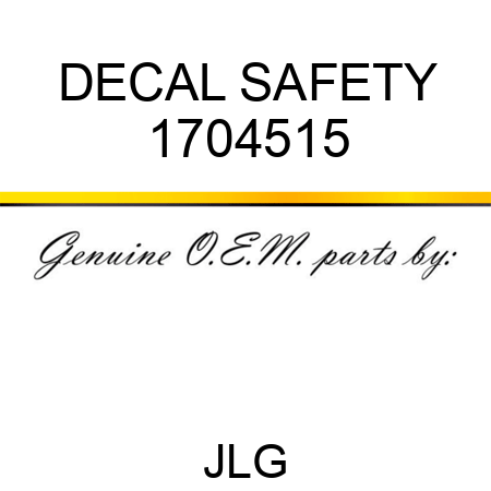 DECAL SAFETY 1704515