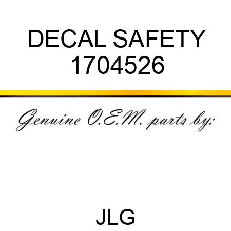 DECAL SAFETY 1704526