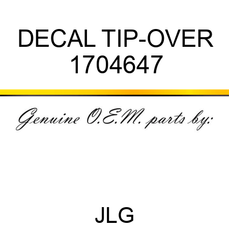 DECAL TIP-OVER 1704647