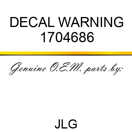 DECAL WARNING 1704686