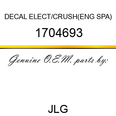 DECAL ELECT/CRUSH(ENG SPA) 1704693