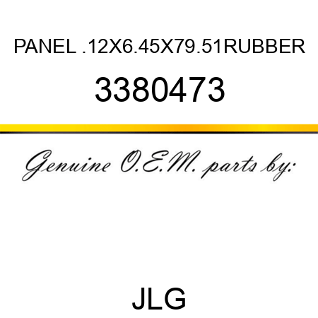 PANEL .12X6.45X79.51RUBBER 3380473