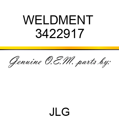 WELDMENT  3422917