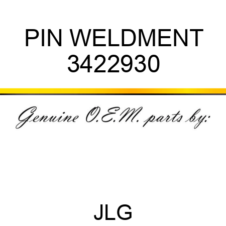 PIN WELDMENT 3422930