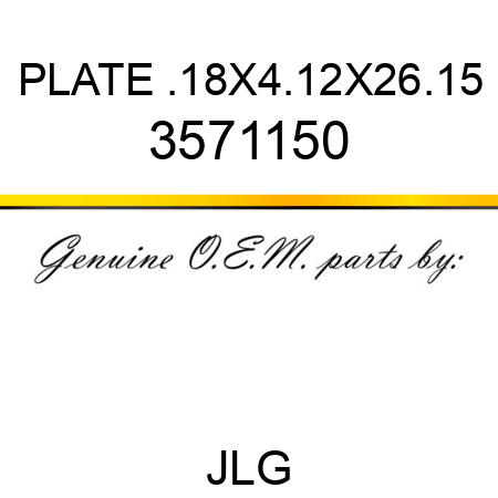 PLATE .18X4.12X26.15 3571150