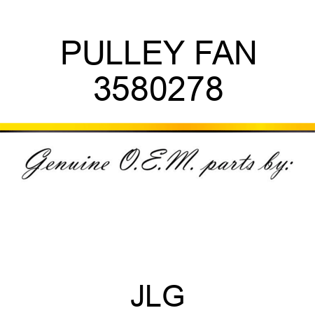PULLEY FAN 3580278