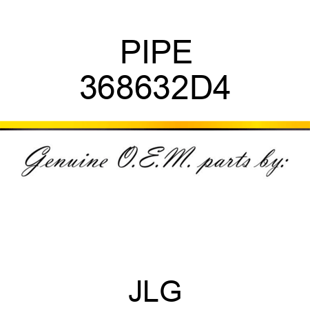 PIPE 368632D4
