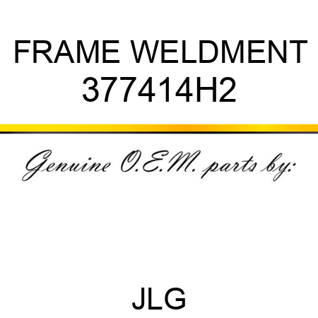 FRAME WELDMENT 377414H2
