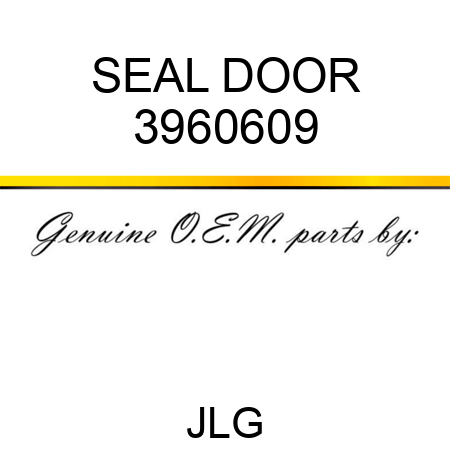 SEAL DOOR 3960609