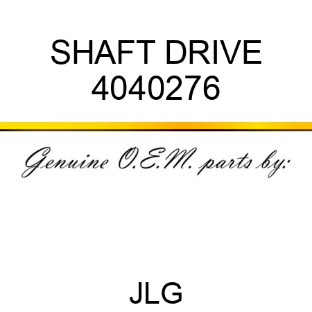 SHAFT DRIVE 4040276