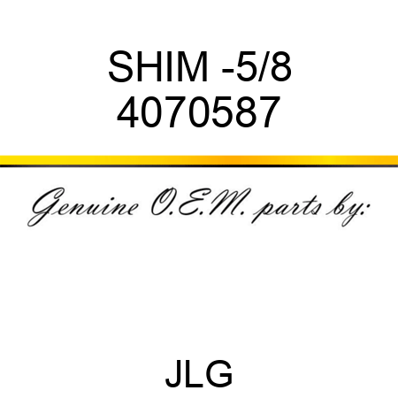 SHIM -5/8 4070587