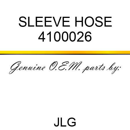 SLEEVE HOSE 4100026